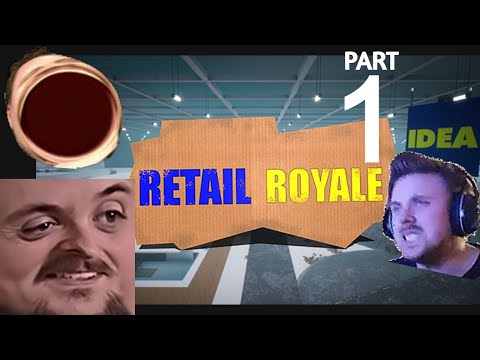 Forsen Plays Retail Royale  With Streamsnipers - Part 1  (With Chat)