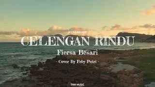 Download lagu Celengan Rindu - Fiersa Besari | Cover By Feby Putri | Lirik Lagu (Ocean Ambiance) mp3