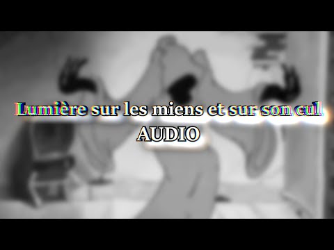 Mazoo - Lumière sur les miens et sur son cul