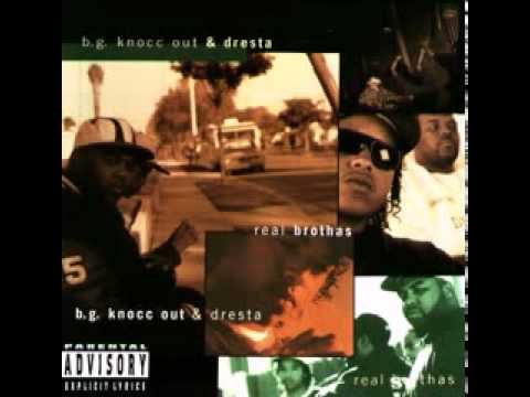B.G. Knocc Out   Dresta - Down Goes Another Nigga.flv