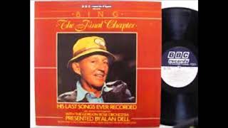 Bing Crosby - The Final Chapter