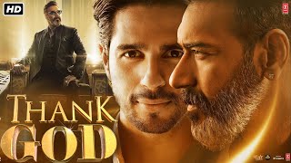 Thank God Full Movie | Ajay Devgn, Sidharth Malhotra, Rakul Preet Singh | 1080p HD Facts & Details