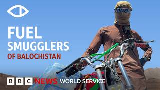 "No tougher job than this": Bikers smuggling fuel from Iran to Pakistan - BBC World Service Docs
