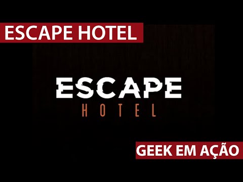 Tive que desvendar um assassinato - Escape Hotel [Geek em Ação] [GeekTecno]
