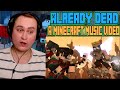 Already Dead A Minecraft Music Video Reaction King Of Zombies Now
