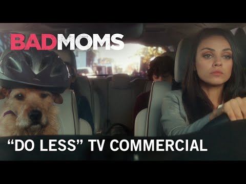 Bad Moms (TV Spot 'Do Less')