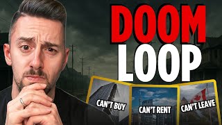 CAN'T BUY. CAN'T RENT. CAN'T LEAVE. Canada’s Real Estate Doom Loop.