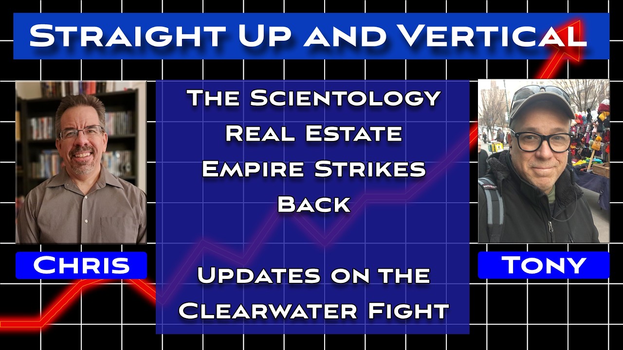 The Scientology Real Estate Empire Strikes Back - Straight Up and Vertical