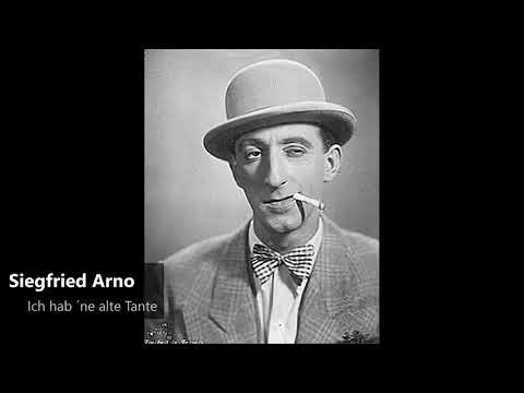 Siegfried Arno - Ich hab ´ne alte Tante (1931)