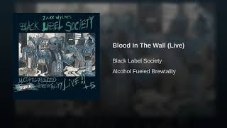 Blood In The Wall (Live)