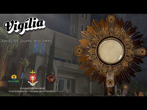 Vigília parte 2-Ao Vivo - Paróquia São Sebastião Vicentinópolis-Go