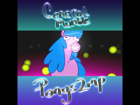 General Mumble - Ponys2mp