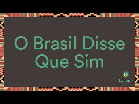 O Brasil Disse Que Sim