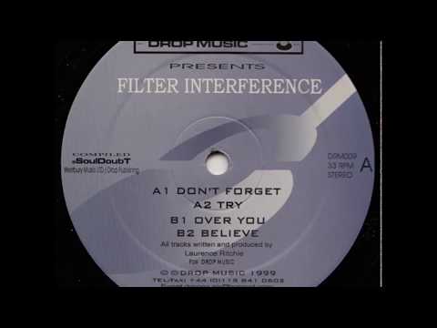 Filter Interference (Inland Knights)  -  Don't Forget