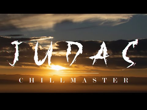 Chillmaster - Judas Iscariot