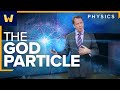 What Is The Higgs Boson Sean Carroll Discusses The God Particle