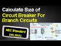 How To Calculate Size Of Circuit Breaker Sizing Of Circuit Breaker