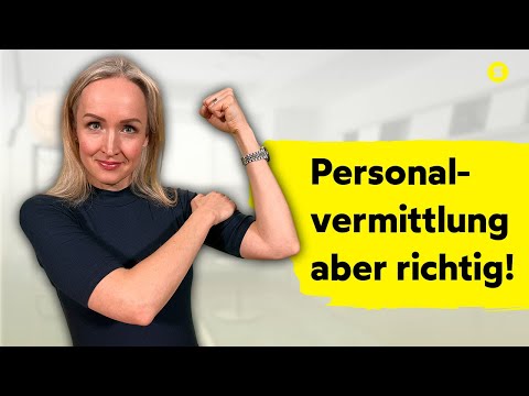 So ziehst du eine Personalvermittlung richtig auf!