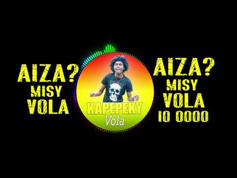KAPEPEKY - VOLA (audio officiel 2020)