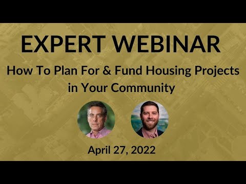How to Plan For and Fund Housing Projects in Your Community