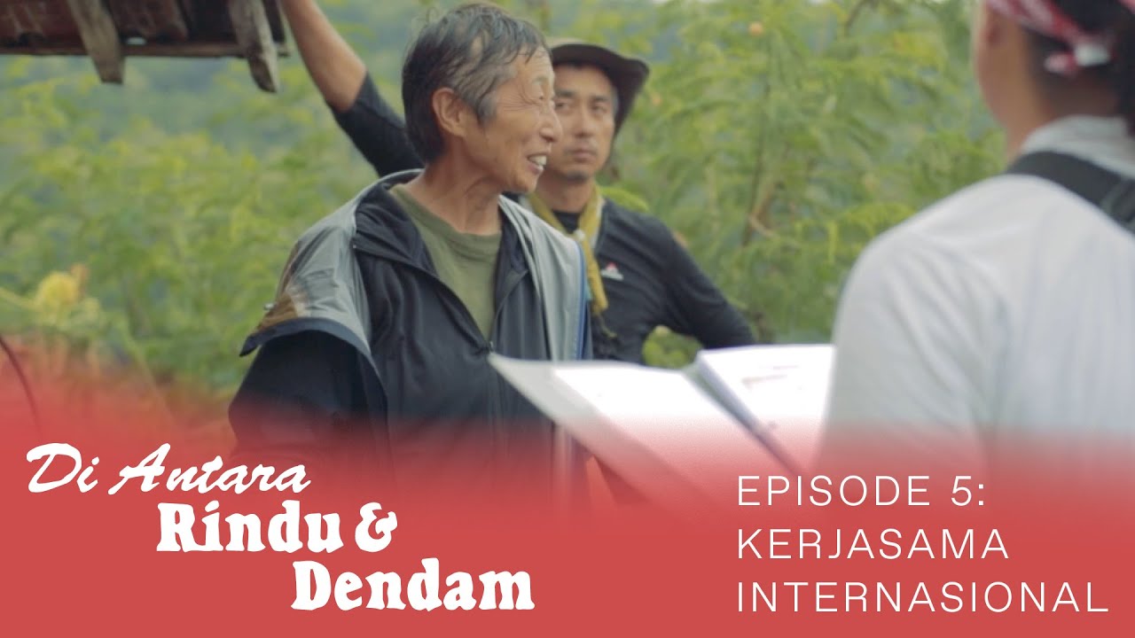 DI ANTARA RINDU DAN DENDAM EPISODE 5: KERJA SAMA INTERNASIONAL