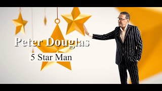 Peter Douglas - Five Star Man video