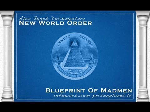 New World Order: Blueprint of Madmen
