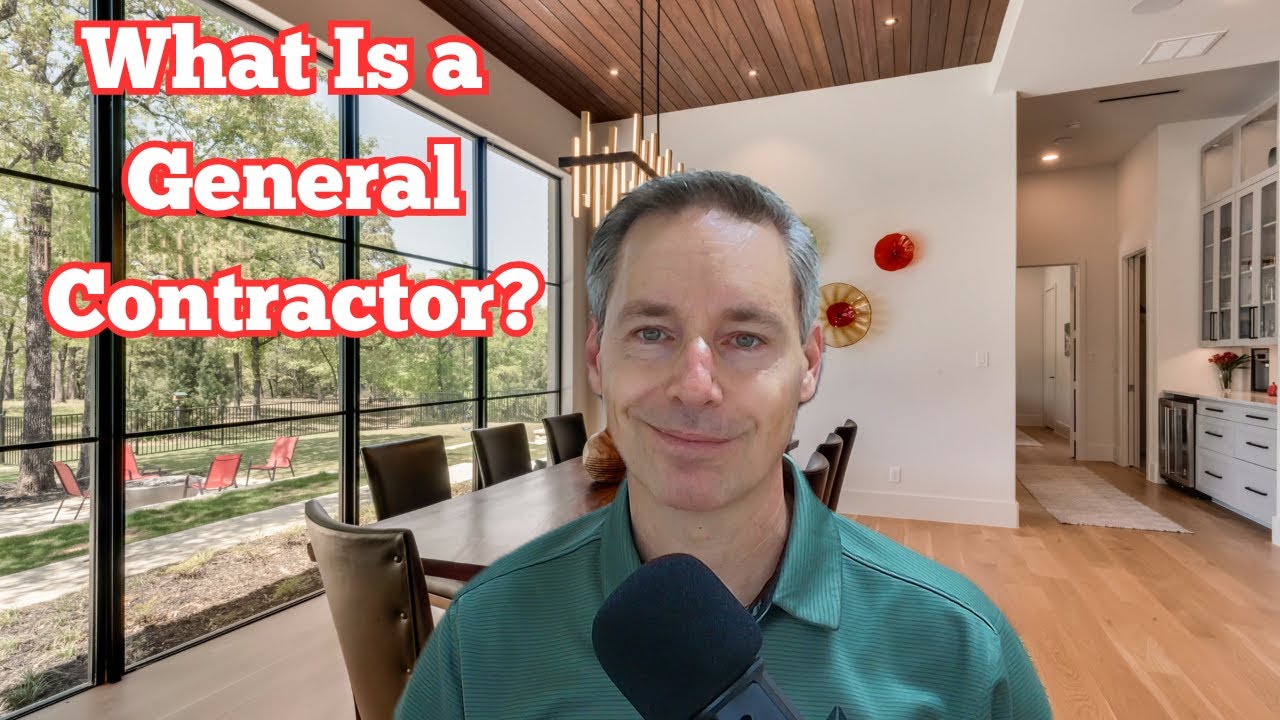 What Is A General Contractor?