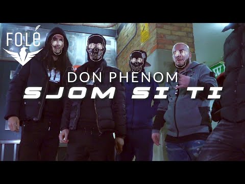 Don Phenom - Sjom Si Ti (Prod. Edward Skera)