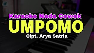 Download lagu UMPOMO - KARAOKE DANGDUT KOPLO NADA CEWEK mp3