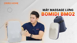 Vừa Làm Việc Vừa Massage Lưng, Siêu Tiện Lợi - Review Máy Massage Lưng Bomidi BM02