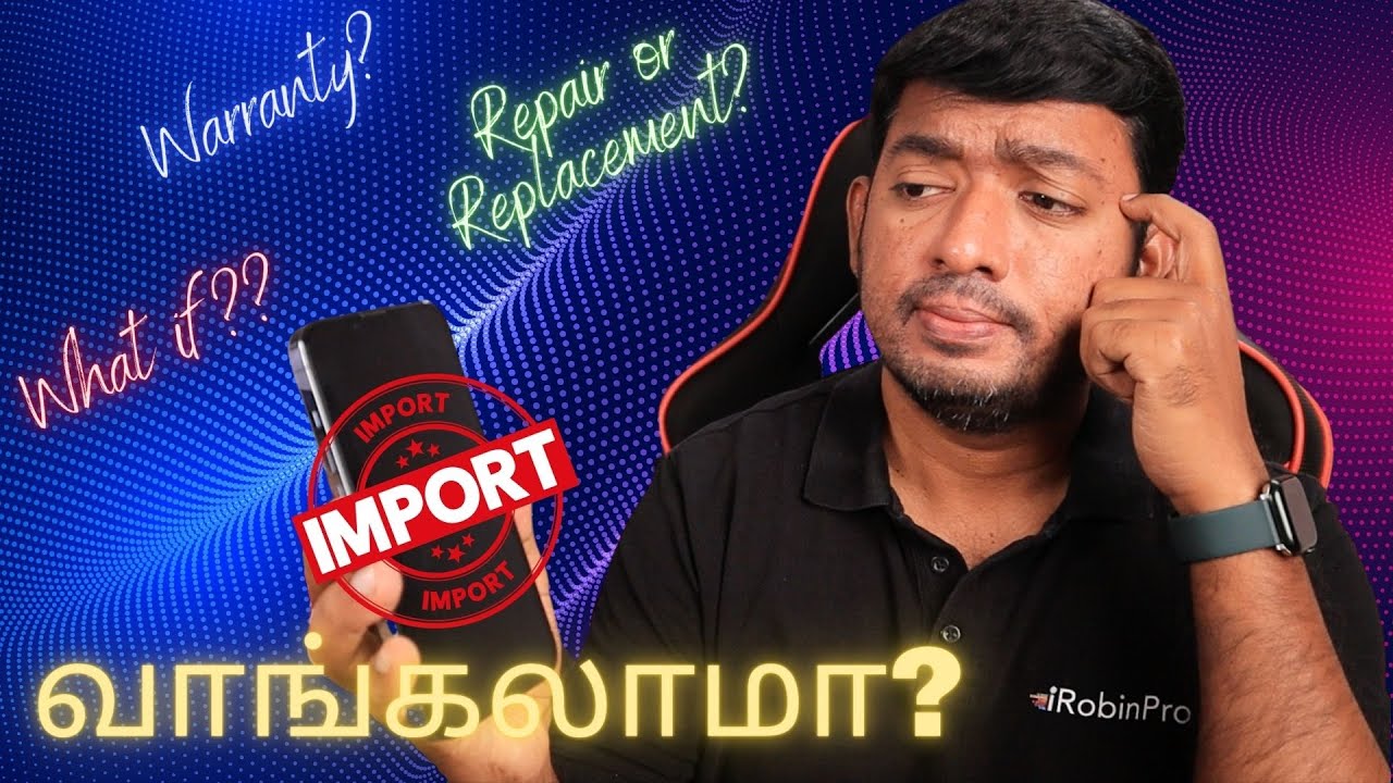 IMPORTED iPhone's வாங்கலாமா? 🔥 WARRANTY, Repair & Replacement எப்படி?