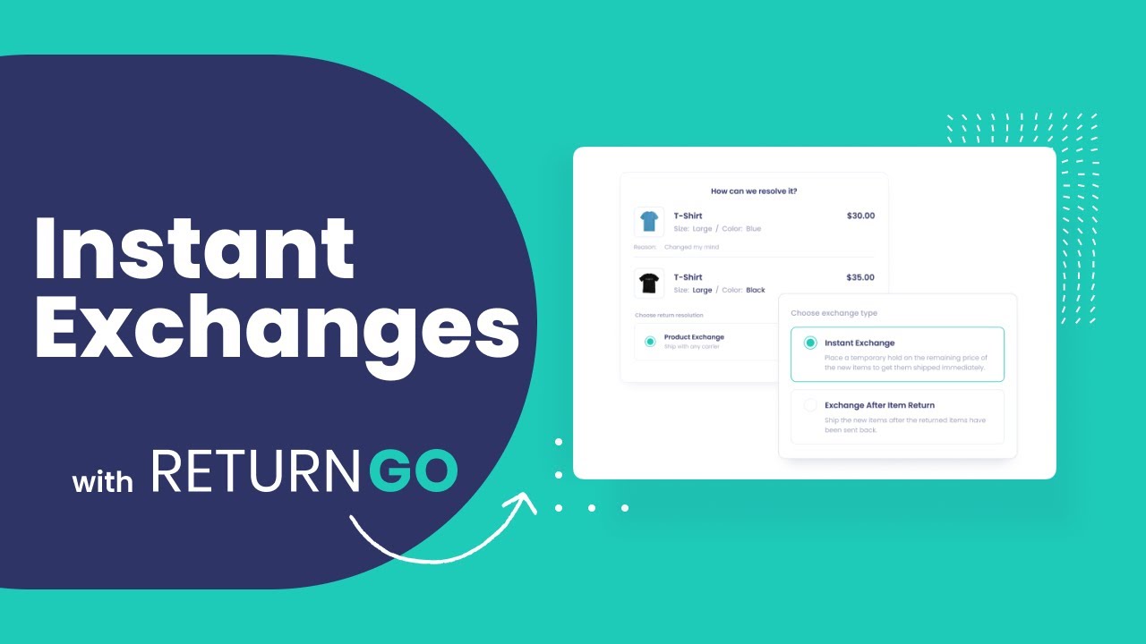 Streamline Exchanges With Instant Exchanges - ReturnGO