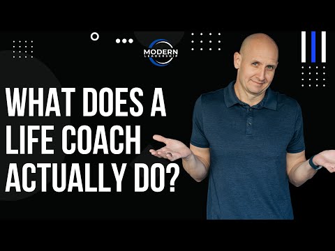 What Does A Life Coach Actually Do? Watch This Before You Hire One