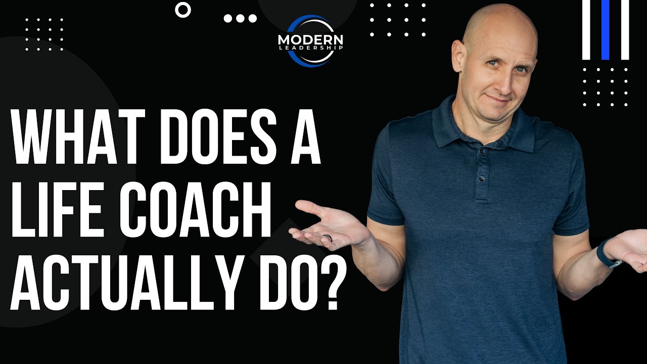 What Does A Life Coach Actually Do? Watch This Before You Hire One