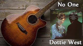Dottie West - No One
