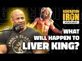 What Does The Future Hold For Liver King Post Steroids Reveal? | Generation Iron Podcast