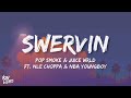 Pop Smoke & Juice WRLD - Swervin ft. NLE Choppa & NBA YoungBoy (lyrics)[Prod by Last- dude]