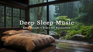 Relaxing Sleep Music for Insomnia – Peaceful Piano and Rain Sounds for Deep Sleep and Stress Relief