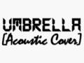 Umbrella [Acoustic version] (Instrumental Rihanna ...