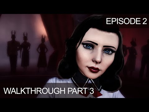 BioShock Infinite Burial At Sea Episode 2 Gameplay Walkthrough Playthrough Part 3