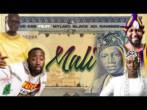 Dr keb feat. Mylmo , Black Ad , Rameses -  MALI (son officiel)