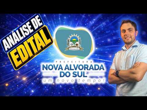 CONCURSO NOVA ALVORADA DO SUL-MS|ANÁLISE DE EDITAL