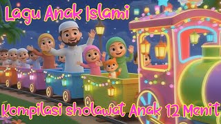 Download lagu Kompilasi 12 menit Aku Sayang Allah Sholawat Badar Sholawat Nariyah Rukun Islam mp3