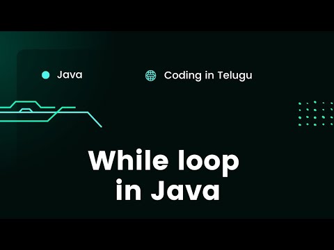 Understanding While Loop In Java Java In Telugu Java Basics 45 Java Loop Statements 3