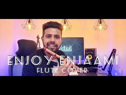 Enjoy Enjaami | Flute Cover | SUDHIR.R |  Dhee ft. Arivu