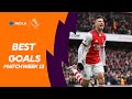 Premier League | Best Goals Matchweek 13