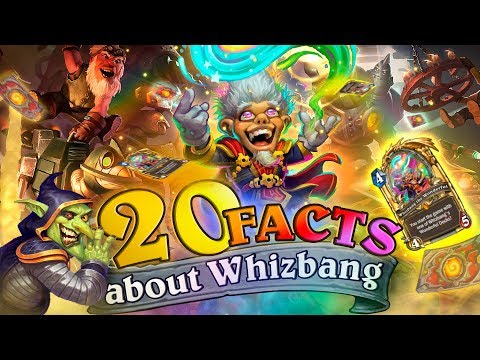 20 Facts About Whizbang the Wonderful. Is this really the most necessary Hearthstone Card? Video