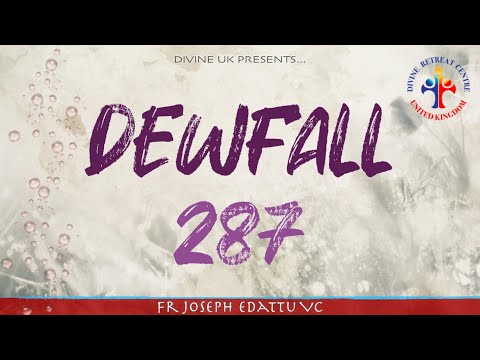 Dewfall 287 - Strive for holiness!