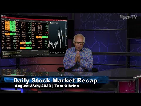 August 28th,  Daily Market Recap - 2023